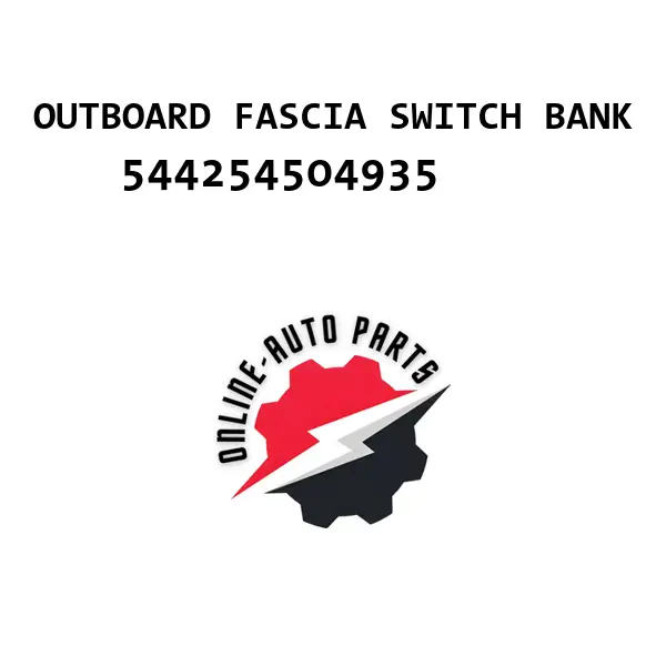 OUTBOARD FASCIA SWITCH BANK