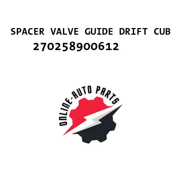 SPACER VALVE GUIDE DRIFT CUB