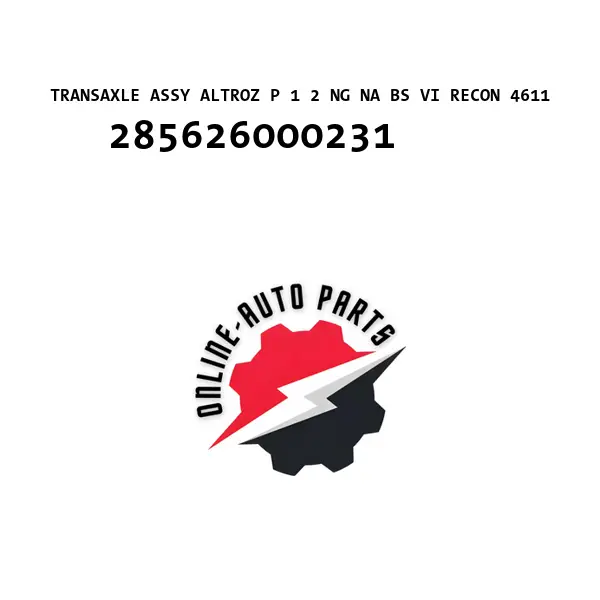 TRANSAXLE ASSY ALTROZ P 1 2 NG NA BS VI RECON 4611 - 285626000231 - TATA