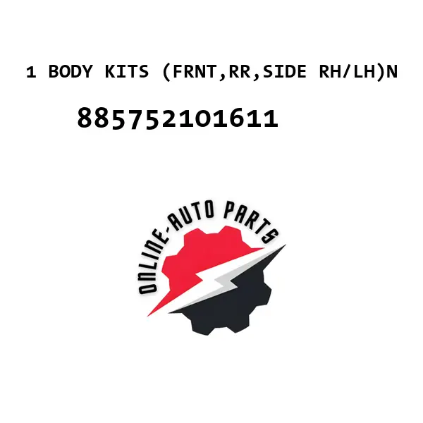 1 BODY KITS (FRNT,RR,SIDE RH/LH)N - 885752101611 - TATA