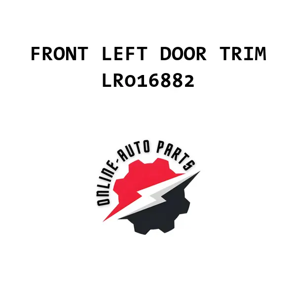 FRONT LEFT DOOR TRIM - LR016882 - TATA