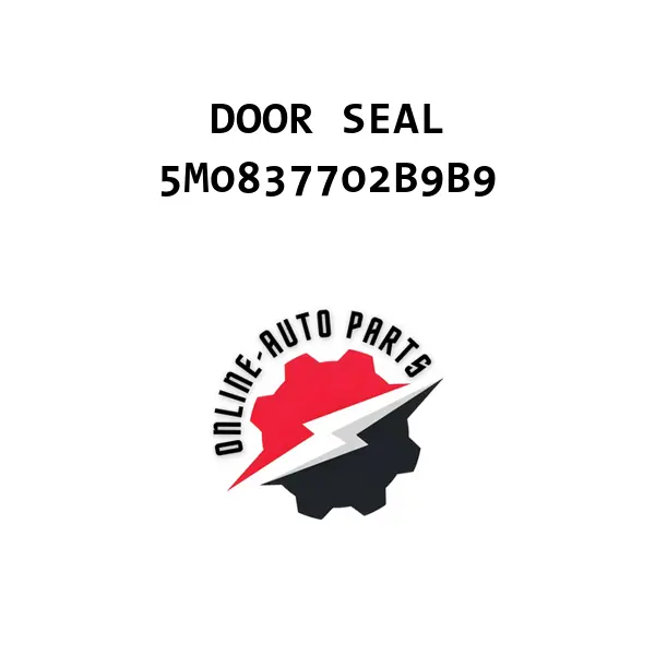 DOOR SEAL - 5M0837702B9B9 - VAG (VW, AUDI, SKODA)