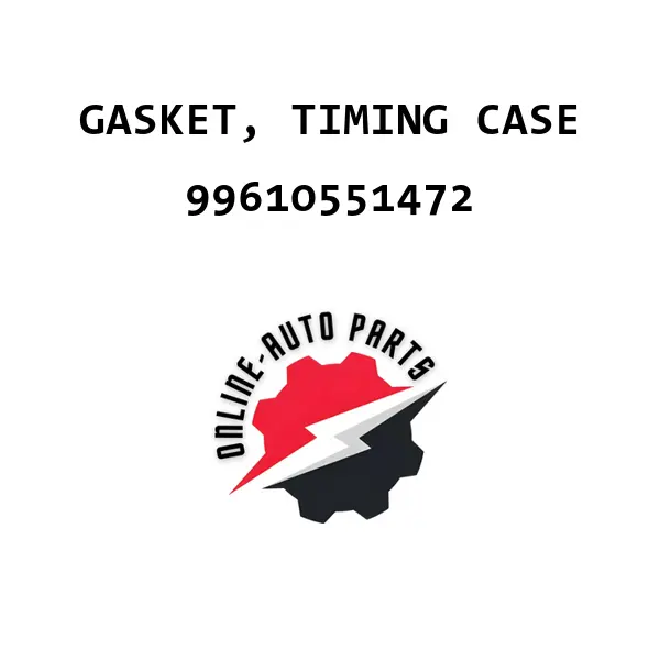 GASKET, TIMING CASE - 99610551472 - VAG (VW, AUDI, SKODA)