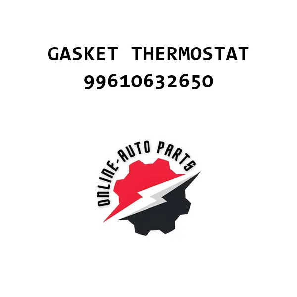 GASKET THERMOSTAT - 99610632650 - VAG (VW, AUDI, SKODA)