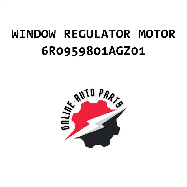 WINDOW REGULATOR MOTOR - 6R0959801AGZ01 - VAG (VW, AUDI, SKODA)