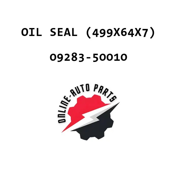 OIL SEAL (499X64X7) - 09283-50010 - Maruti Suzuki