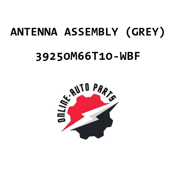 ANTENNA ASSEMBLY (GREY)