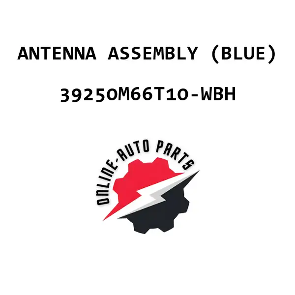 ANTENNA ASSEMBLY (BLUE)