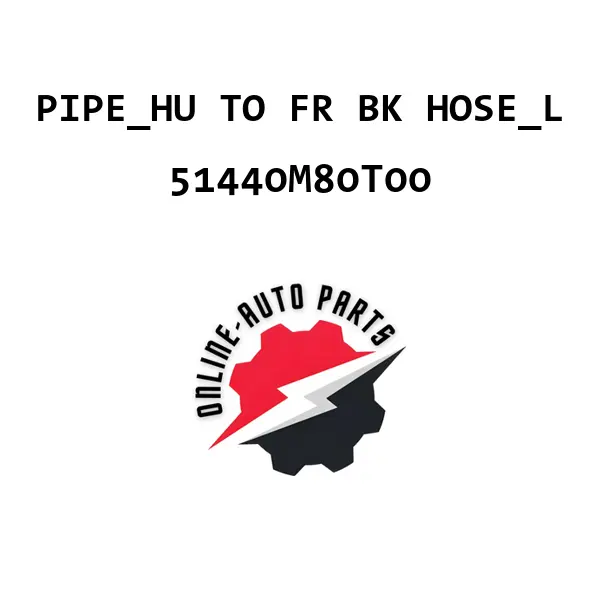 PIPE_HU TO FR BK HOSE_L