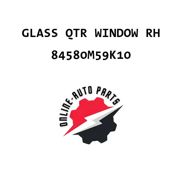 GLASS QTR WINDOW RH - 84580M59K10 - Maruti Suzuki