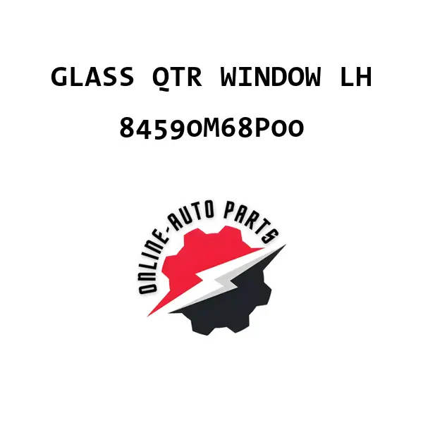 GLASS QTR WINDOW LH - 84590M68P00 - Maruti Suzuki