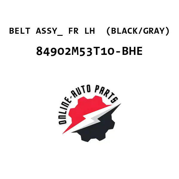 BELT ASSY_ FR LH  (BLACK/GRAY) - 84902M53T10-BHE - Maruti Suzuki