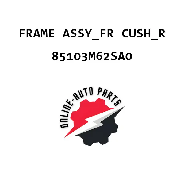 FRAME ASSY_FR CUSH_R