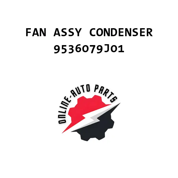 FAN ASSY CONDENSER - 9536079J01 - Maruti Suzuki