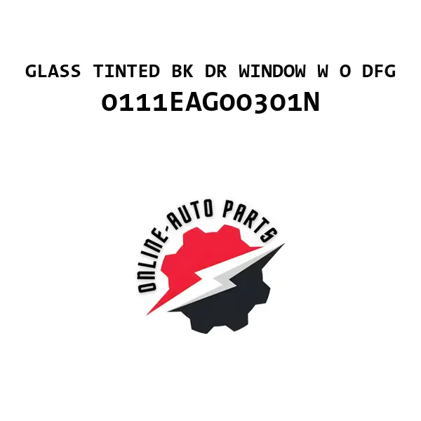 GLASS TINTED BK DR WINDOW W O DFG