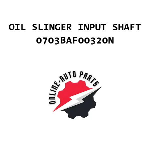 OIL SLINGER INPUT SHAFT