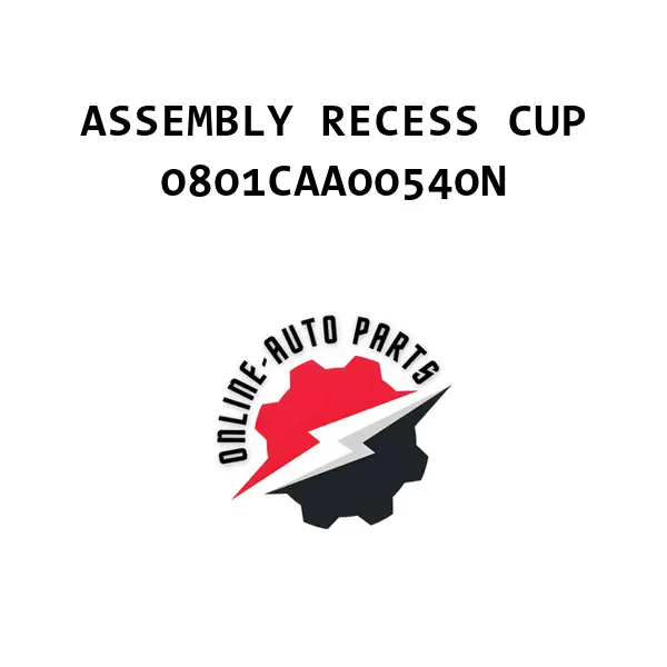 ASSEMBLY RECESS CUP