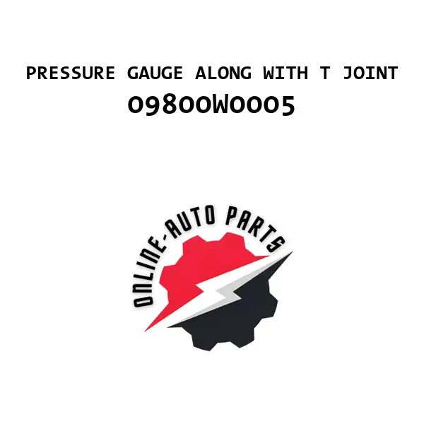 PRESSURE GAUGE ALONG WITH T JOINT - 09800W0005 - Toyota