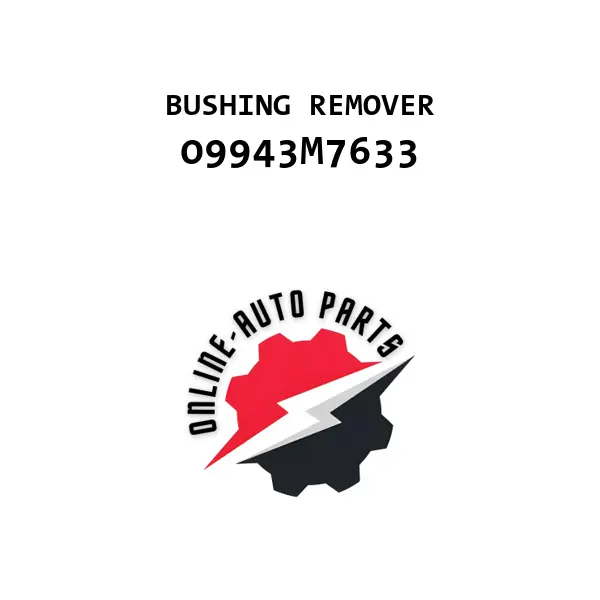 BUSHING REMOVER - 09943M7633 - Toyota