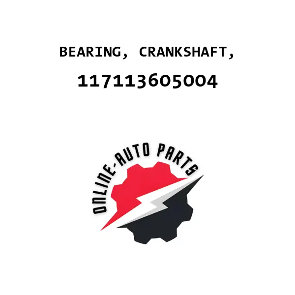 BEARING, CRANKSHAFT, - 117113605004 - Toyota