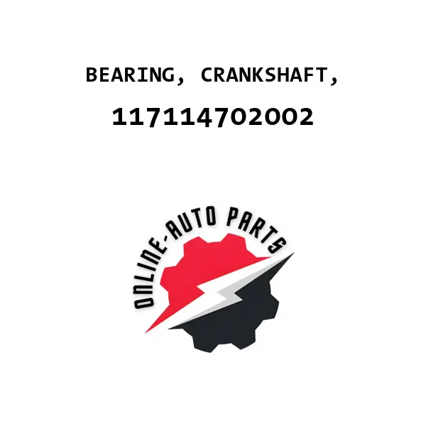 BEARING, CRANKSHAFT, - 117114702002 - Toyota