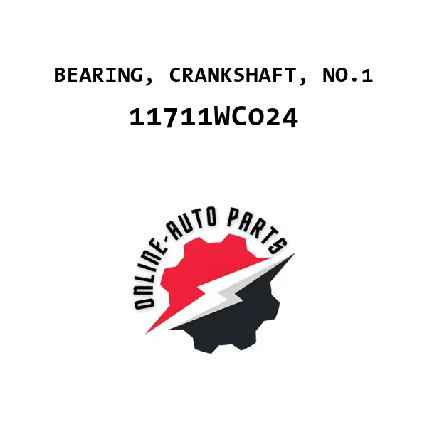 BEARING, CRANKSHAFT, NO.1 - 11711WC024 - Toyota
