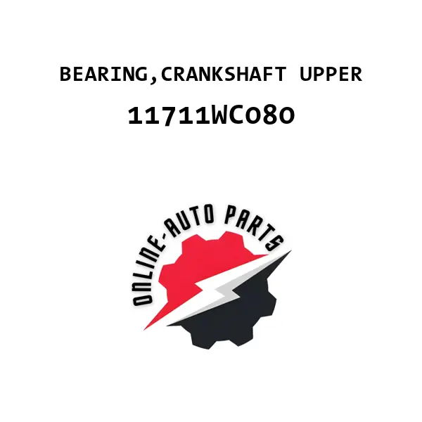 BEARING,CRANKSHAFT UPPER - 11711WC080 - Toyota