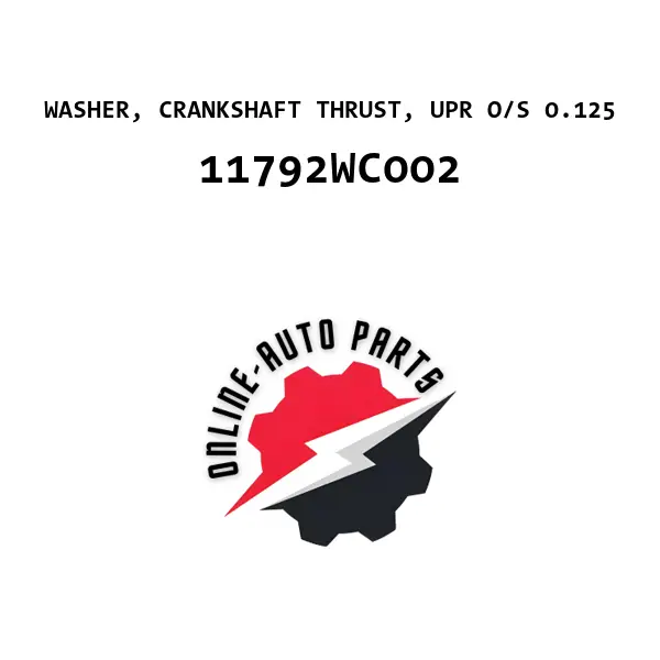 WASHER, CRANKSHAFT THRUST, UPR O/S 0.125 - 11792WC002 - Toyota