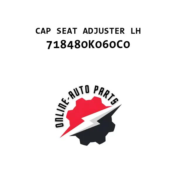 CAP SEAT ADJUSTER LH
