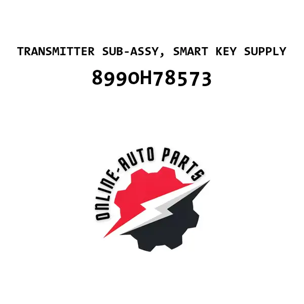 TRANSMITTER SUB-ASSY, SMART KEY SUPPLY - 8990H78573 - Toyota